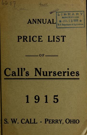 Annual price list of Call's Nurseries : 1915S.W. Call's price list
