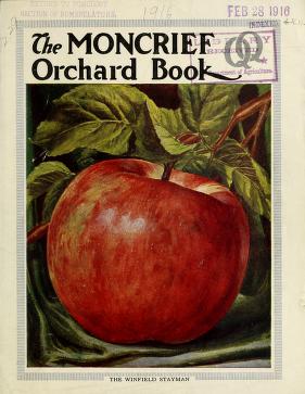 The Moncrief orchard bookMoncrief pedigreed trees and their fruits