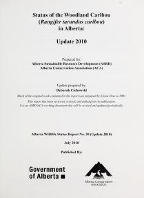 Status of the Woodland Caribou (Rangifer tarandus caribou) in Alberta : update 2010