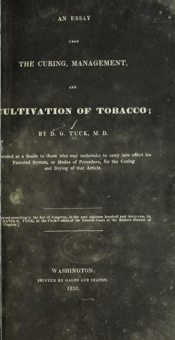 An essay upon the curing, management, and cultivation of tobacco