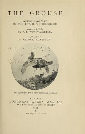 The grouse. : Natural history, by H. A. Macpherson
