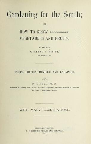 Gardening for the South; or, How to grow vegetables and fruits.
