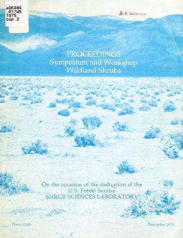 Wildland shrubs symposium and workshop : proceedings
