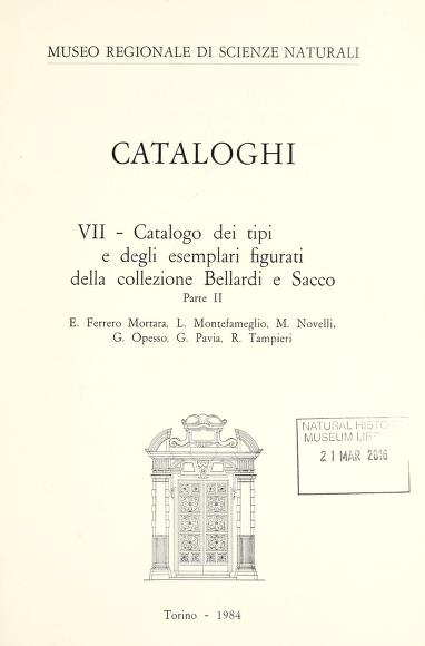 Catalogo dei tipi e degli esemplari figurati della collezione Bellardi e Sacco .