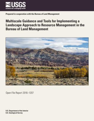 Multiscale guidance and tools for implementing a landscape approach to resource management in the Bureau of Land Management