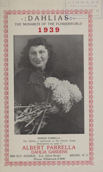 Dahlias, the monarch of the flower world, 1939