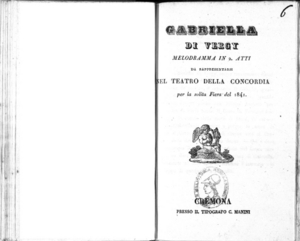 Gabriella di Vergy : melodramma in 2. atti da rappresentarsi nel Teatro della Concordia per la solita Fiera del 1841