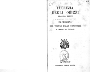 Lucrezia degli Obizzi : tragedia lirica da rappresentarsi per la prima volta in Cremona nel Teatro della Concordia il carnovale 1842-43