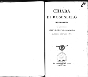 Chiara di Rosenberg : melodramma da rappresentarsi nell'I. R. Teatro alla Scala l'autunno 1832