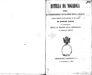 Estella Da Nogarola ossia il formidabile cavaliere della morte : azione storica spettacolosa in sei parti