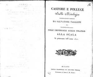 Castore e Polluce, ballo mitologico espressamente composto da Salvatore Taglioni. Da Rappresentarsi nell'imperiale regio Teatro alla Scala la primavera dell'anno 1820