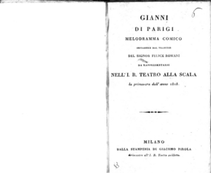 Gianni di Parigi, melodramma comico imitazione dal francese del sig. Felice Romani. Da rappresentarsi nell'I. R. Teatro alla Scala la primavera dell'anno 1818