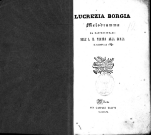 Lucrezia Borgia : melodramma da rappresentarsi nell'I. R. Teatro alla Scala il carnevale 1840