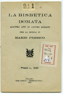 La bisbetica domata / quattro atti di Arturo Rossato ; per la musica di Mario Persico