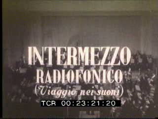Intermezzo radiofonico (Viaggio nei suoni)..