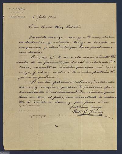 [Letter from V. Fernández Ferraz to Benito Pérez Galdós (July 6, 1903, Costa Rica)]