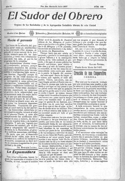 El sudor del obrero : Órgano de las Sociedades y de la Agrupación Socialista Obrera de esta Ciudad: Año VI Número 106 - 1907 julio 31
