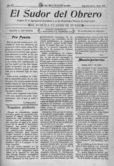 The sweat of the worker: Organ of the Societies and the Workers' Socialist Group of this City: Year VII Issue 109 Epoca Second epoch - 1909 July 16