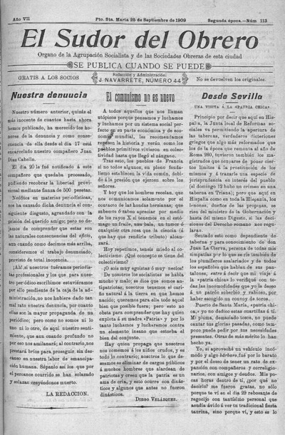 The sweat of the worker: Organ of the Societies and the Workers' Socialist Group of this City: Year VII Issue 113 Epoca Second epoch - 1909 September 25