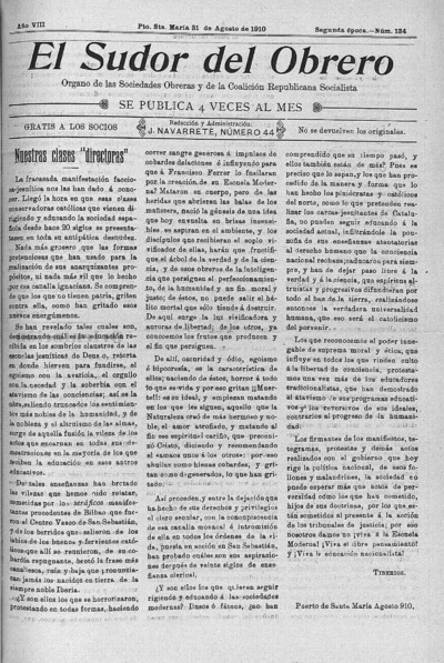 The sweat of the worker: Organ of the Societies and the Workers' Socialist Group of this City: Year VIII Issue 134 Epoca Second epoch - 1910 August 31