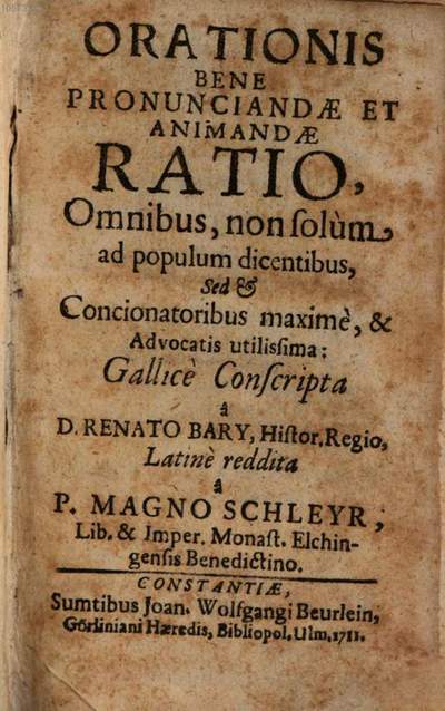 Orationis Bene Pronunciandae Et Animandae Ratio :Omnibus, non solùm ad ...