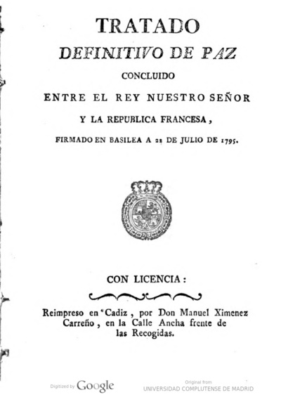 Tratado Definitivo De Paz Concluido Entre El Rey Nuestro Señor Y La