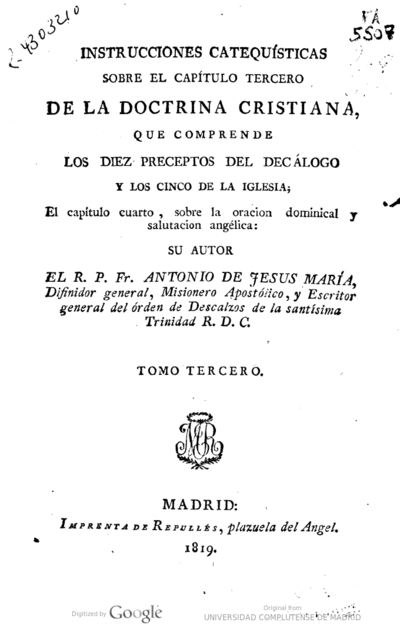 Instrucciones catequísticas sobre el capítulo tercero de la doctrina  cristiana, que comprende los diez preceptos del decálogo y los cinco de la  Iglesia... | Europeana