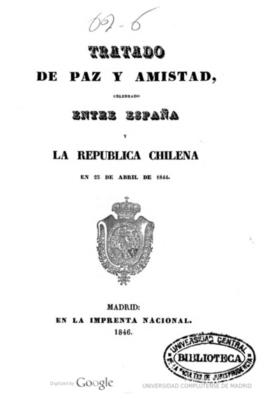 Tratado De Paz Y Amistad Celebrado Entre España Y La República Chilena En 25 De Abril De 1844 6409