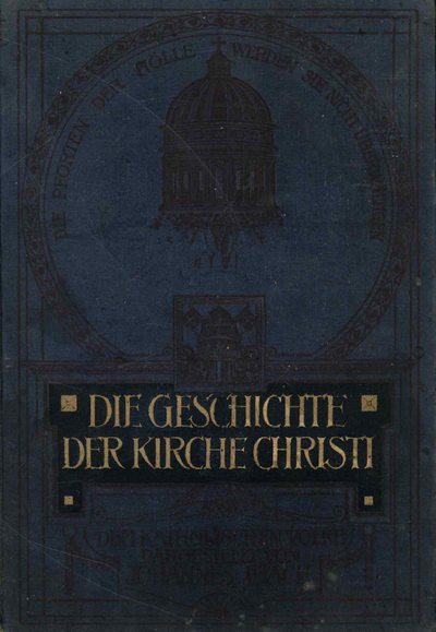 Die Geschichte der Kirche Christi : Dem katholischen volke dargestellt.  Europeana