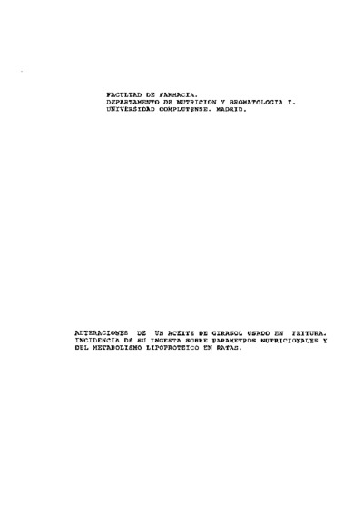 Alteraciones de un aceite de girasol usado en frituras incidencia de su  ingesta sobre parámetros nutricionales y del metabolismo lipoproteico en  ratas | Europeana