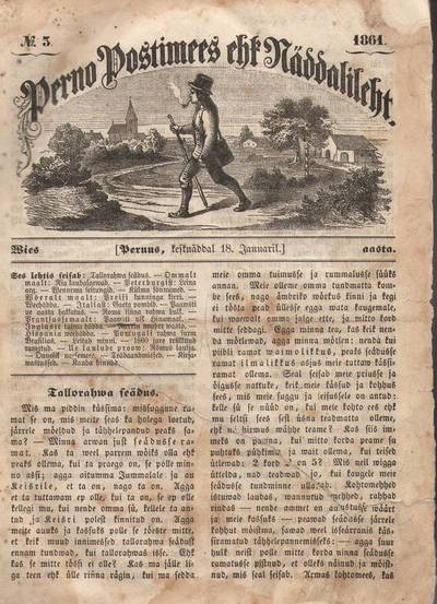 Ajaleht. PERNO POSTIMEES ehk NÄDDALILEHT 1861, Nr. 3-33, 35-38, 40-50.  1862, Nr. 1-50. Pernu. | Europeana