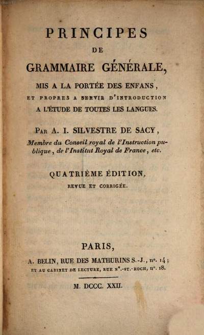 Principes De Grammaire Générale, Mis à La Portée Des Enfans Et Propres ...