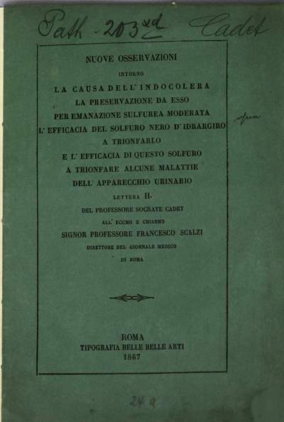 Nuove osservazioni intorno la causa dell'indocolera, la preservazione ...